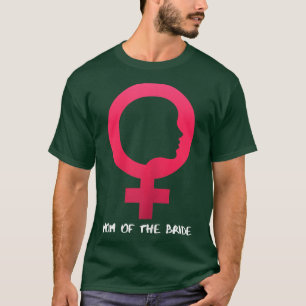 Womens Mom Of The Bride  T-Shirt