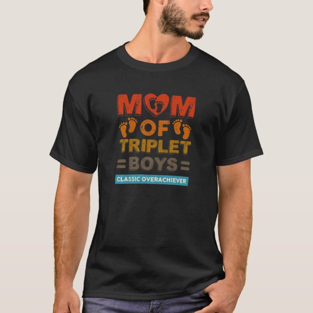 Womens Mom Of Triplet Boys Classic Overachiever Tr T-Shirt (Front)