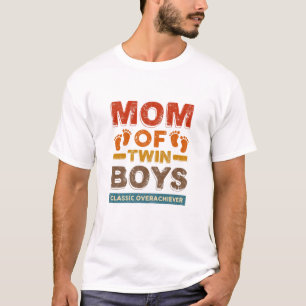 Womens Mom Of Twin Boys Classic Overachiever Twin T-Shirt