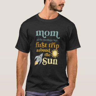 Womens Mom Outer Space 1st Birthday First Trip Aro T-Shirt