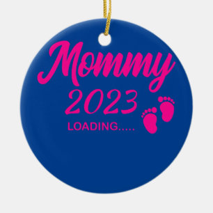 Womens Mommy 2023 Loading Pregnancy Announcement Ceramic Ornament