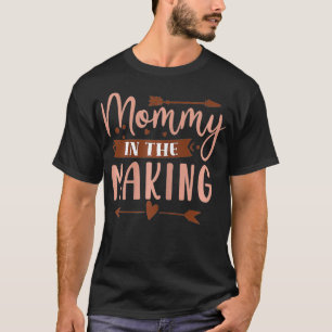Womens Mommy In The Making Funny Pregnancy Announc T-Shirt