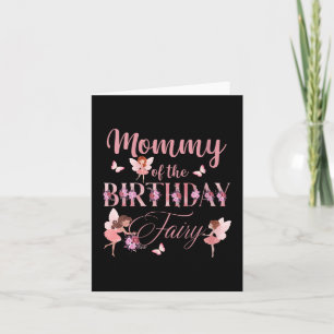 Womens Mommy Of The Birthday Fairy First Birthday Card