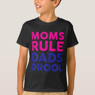 Womens Moms Rule Dads Drool Funny Mother's Day Gra T-Shirt