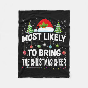 Womens Most Likely To Bring The Christmas Cheer Ch Fleece Blanket