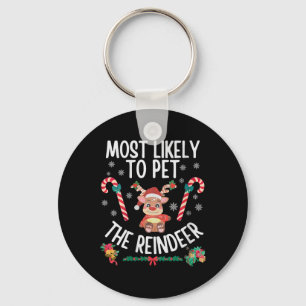 Womens Most Likely To Pet The Reindeer Family Chri Keychain