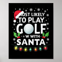 Womens Most Likely To Play Golf With Santa Family