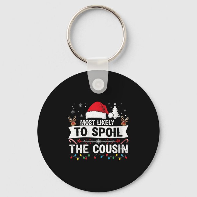 Womens Most Likely To Sil The Cousin Christmas Par Keychain (Front)