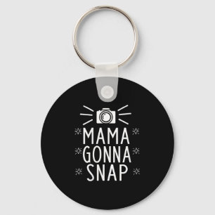 Womens Mother Gonna Snap Funny Mom Birthday Gift Q Keychain