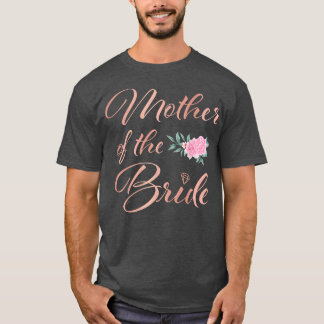 Womens Mother of the Bride Mother of the Bride Wed T-Shirt
