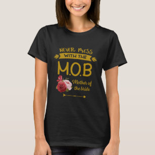 Womens Mother Of The Bride Quote Shirt Wedding