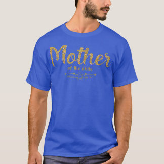 Womens Mother of The Bride Wedding T-Shirt