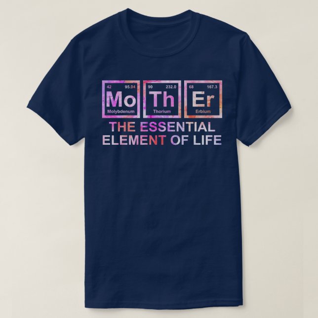 Womens Mother The Essential Element Of Life Mom Sc T-Shirt (Design Front)