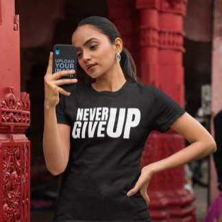 Women's Motivational and Inspirational Quote T-Shirt