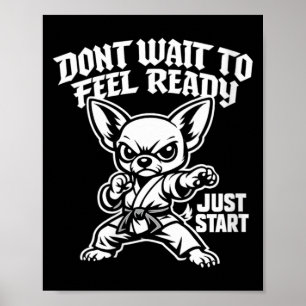Womens Motivational Chihuahua Karate Dog Funny Poster