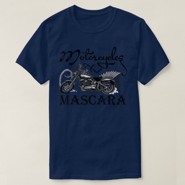 Womens Motorcycles And Mascara CC  T-Shirt (Design Front)