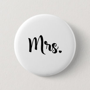 Womens Mrs. Engagement Wedding Bridal Shower Bride 2 Inch Round Button