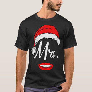 Womens Mrs Santa Claus Outfit Matching Couples Chr T-Shirt
