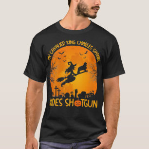 Womens My Cavalier King Charles Spaniel Rides Shot T-Shirt