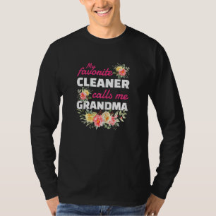 Womens My Favorite Cleaner Calls Me Grandma Grandc T-Shirt