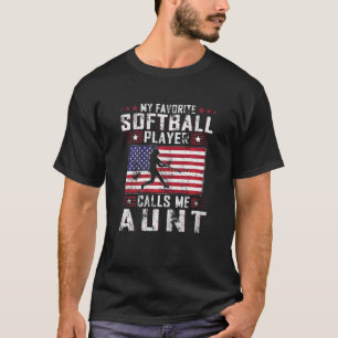 Womens My Favorite Softball Player Calls Me Aunt M T-Shirt