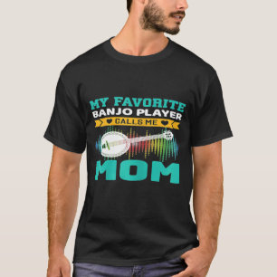 Womens My Favourite Banjo Player Calls Me Mom Moth T-Shirt