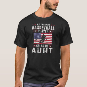 Womens My Favourite Basketball Player Calls Me Aun T-Shirt