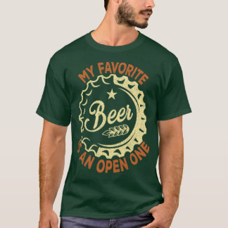 Womens My Favourite Beer Is An Open One Premium T- T-Shirt
