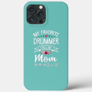 Womens My Favourite Drummer Calls Me Mom Floral iPhone 13 Pro Max Case