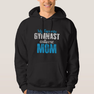 Womens My Favourite Gymnast Calls Me Mom Funny Gym Hoodie