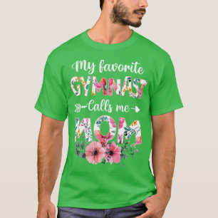 Womens My Favourite Gymnast Calls Me Mom Gymnasti T-Shirt