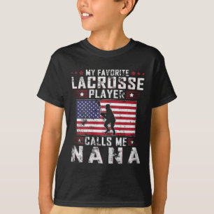 Womens My Favourite Lacrosse Player Calls Me Nana  T-Shirt