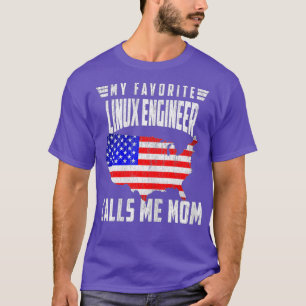 Womens My Favourite Linu Engineer Calls Me Mom T-Shirt