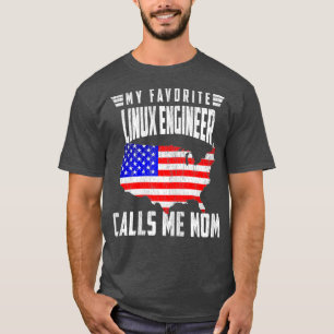 Womens My Favourite Linu Engineer Calls Me Mom T-Shirt