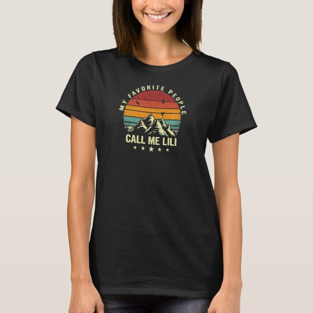 Womens My Favourite People Call Me Lili Cool Mothe T-Shirt (Front)