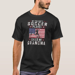 Womens My Favourite Soccer Player Calls Me Grandma T-Shirt