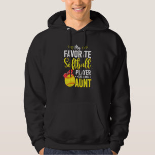 Womens My Favourite Softball Player Calls Me Aunt  Hoodie