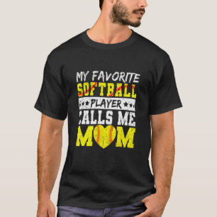 Womens My Favourite Softball Player Calls Me Mom M T-Shirt