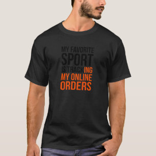 Womens My Favourite Sport Is Tracking My Online Or T-Shirt