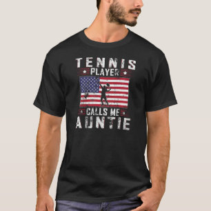 Womens My Favourite Tennis Player Calls Me Auntie  T-Shirt