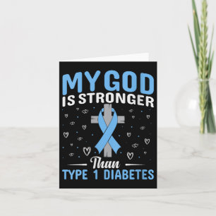 Womens My God Is Stronger Than Type 1 Diabetes V-n Card