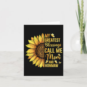 Womens My Greatest Blessings Call Me Mom And Momma Card