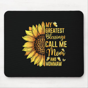 Womens My Greatest Blessings Call Me Mom And Momma Mouse Pad