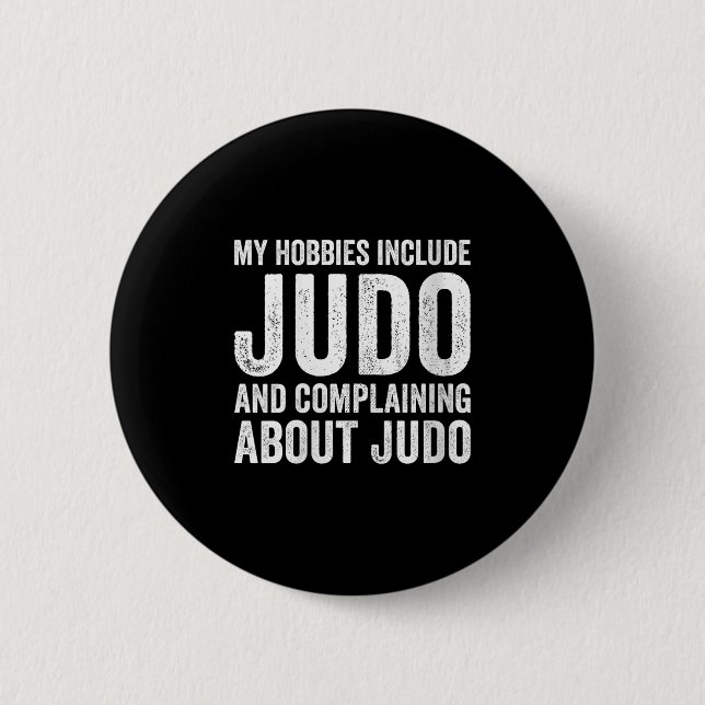 Womens My Hobbies Include Judo Funny Judoka V-neck 2 Inch Round Button (Front)