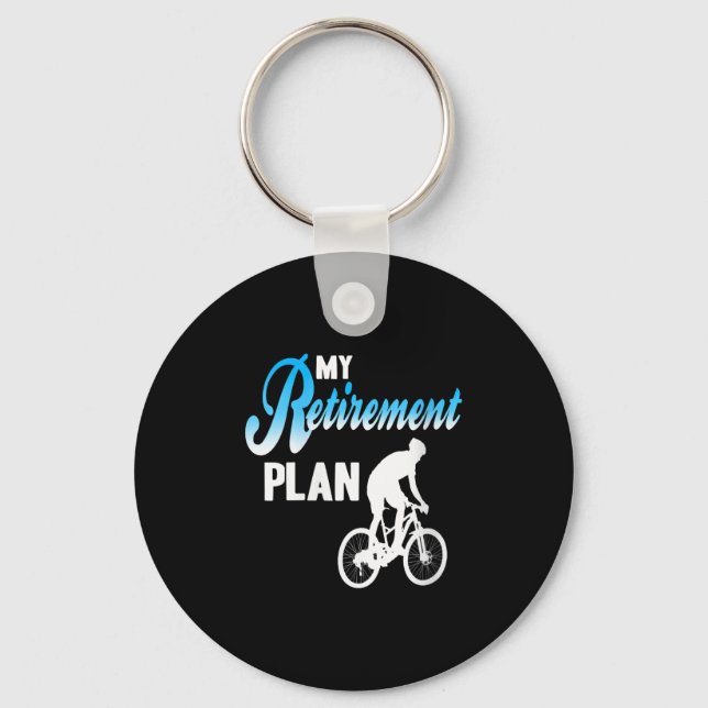 Womens My Retirement Plan Funny Cycling Humour Act Keychain (Front)