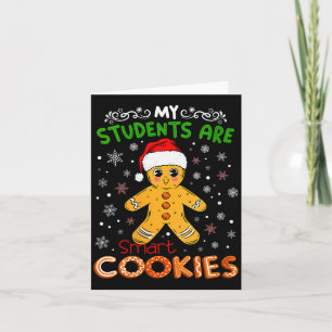 Womens My Students Are Smart Cookies Christmas Gin Card