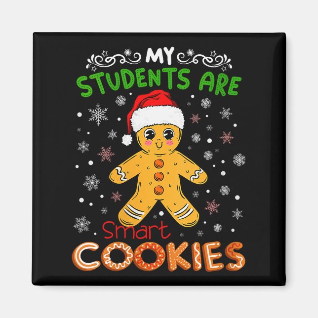 Womens My Students Are Smart Cookies Christmas Gin Magnet (Front)