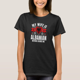Womens My Wife Is Albanian Pride Flag Heritage Roo T-Shirt