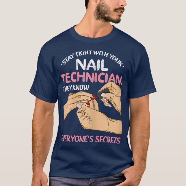 Womens Nail Polish Quote for a Nail Technician T-Shirt (Front)