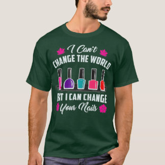 Womens Nail Tech Beautician and Cosmetologist T-Shirt